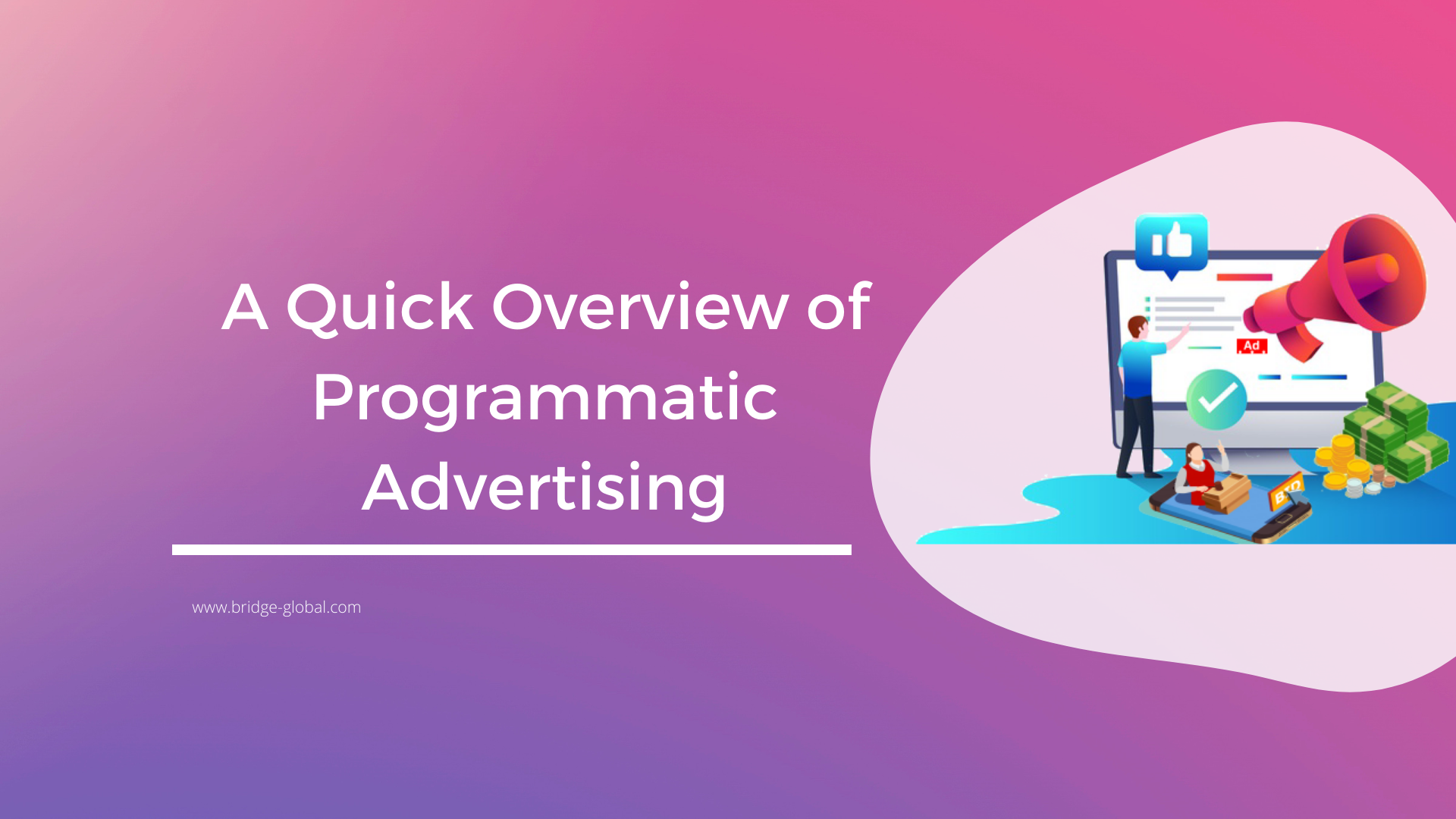 Beginner’s Guide to Programmatic Advertising Essentials