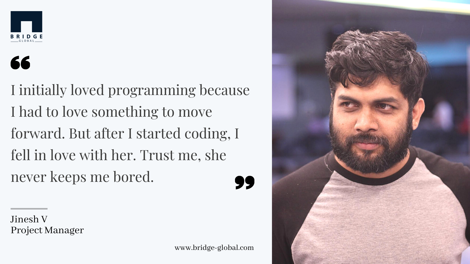 Why I Love Programming _ - Jinesh- Bridge Global