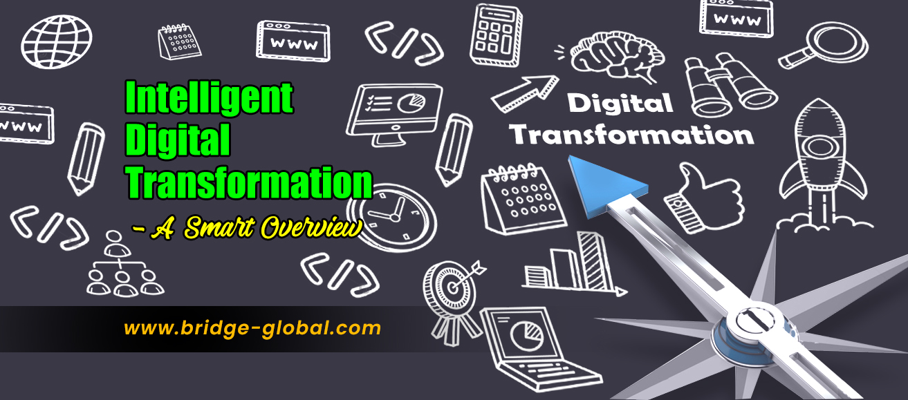 Intelligent Digital Transformation