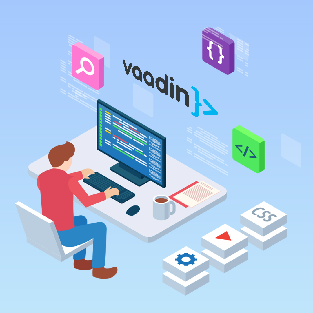 Vaadin - Popular Java Frameworks for Web Application Development