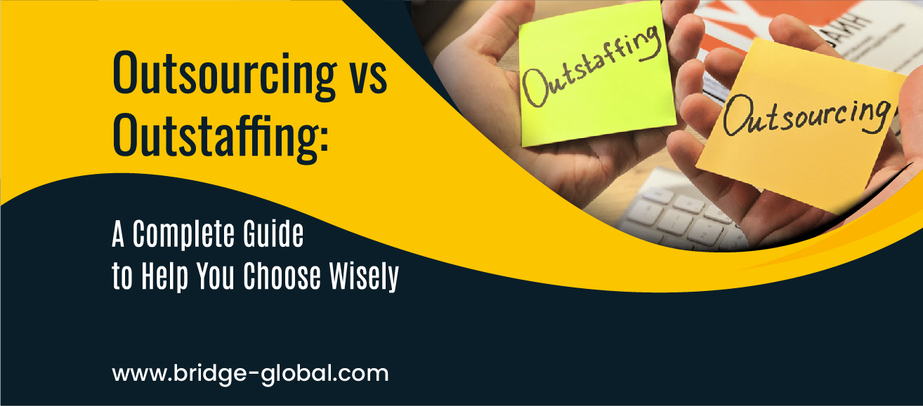 Outsourcing vs Outstaffing in Software Development. Everything You Need to Know!