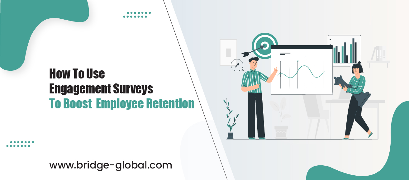 6 Top Tips to Boost Employee Retention Through Engagement Surveys
