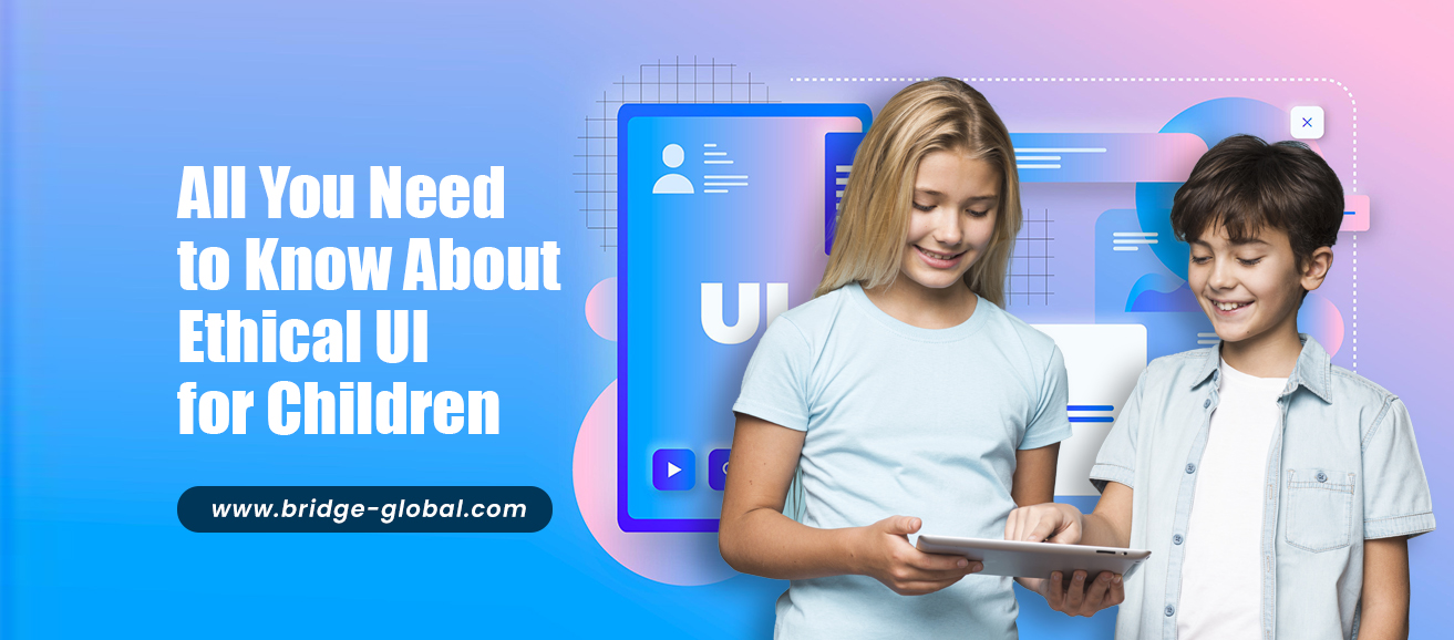 Ethical UI for Children – What Is It and How to Do It Right?